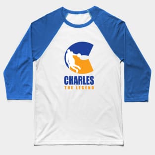 Charles Custom Player Basketball Your Name The Legend Baseball T-Shirt